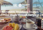 Zero Waste Day: Global tourism leaders convene to launch 'Recipe of Change'
