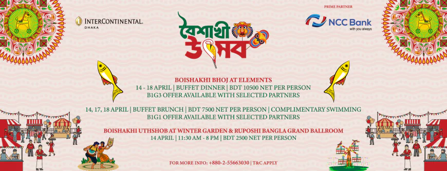 InterContinental Dhaka to host grand Boishakhi Uthshob
