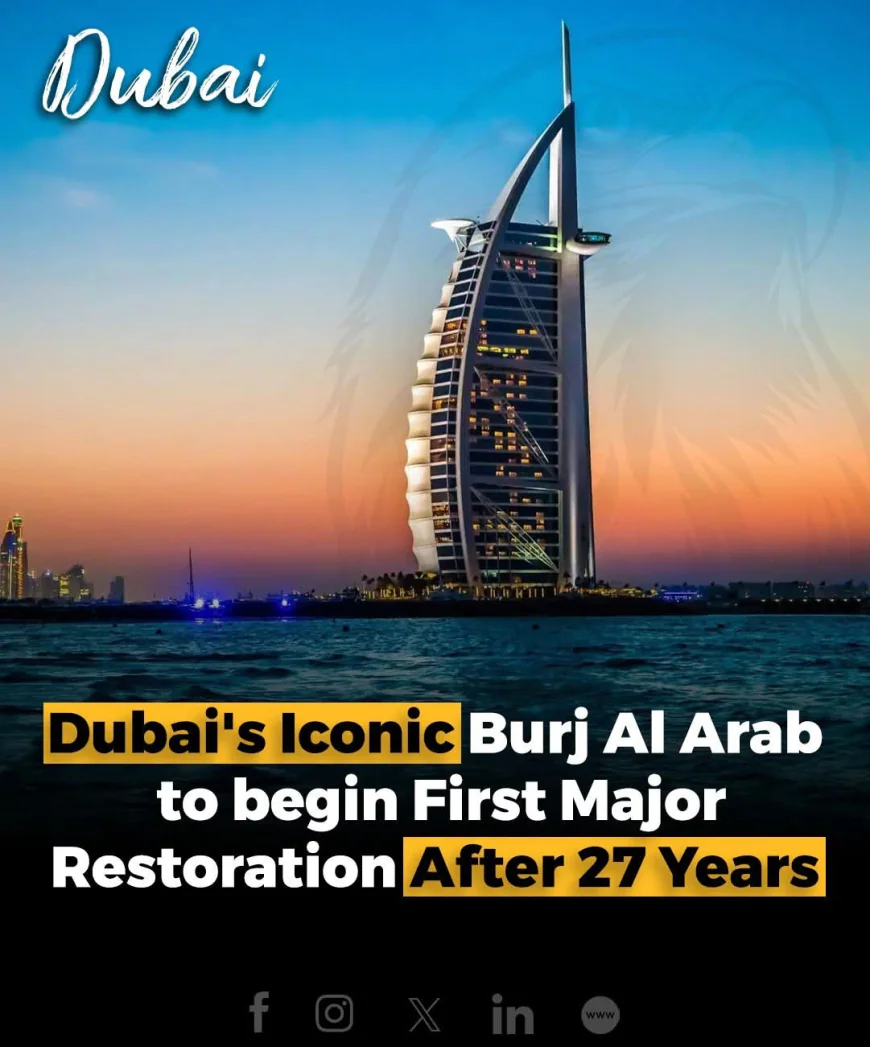 Burj Al Arab to undergo overhaul