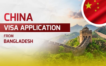 Chinese visa guide for Bangladeshi citizens 