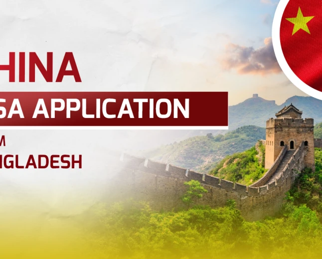 Chinese visa guide for Bangladeshi citizens 